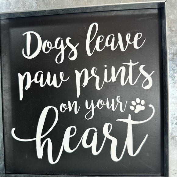 Dogs Leave Paw Prints In Your Heart - Picture 2 of 5